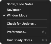 The menu bar status item menu open: Show / Hide Notes, Navigator, Window Mode, Check for Updates, Preferences and Quit.